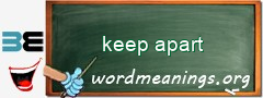 WordMeaning blackboard for keep apart